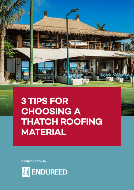 Image of the guide, 3 Tips to Choosing Thatch Roofing Material